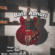 Bate Adhuri